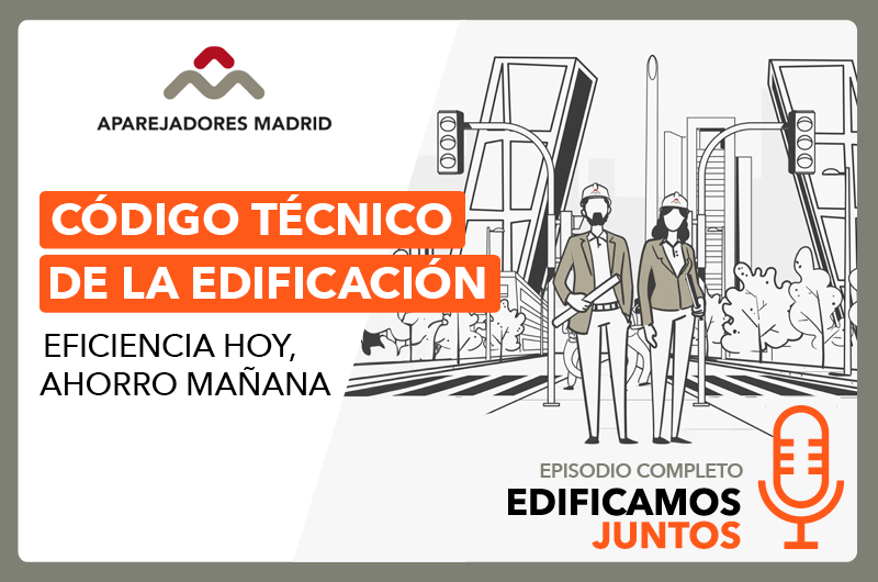 Ir a la página de 38º Episodio del Podcast Edificamos Juntos - El CTE: Eficiencia Hoy, Ahorro Mañana